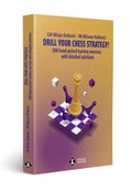Drill Your Chess Strategy!