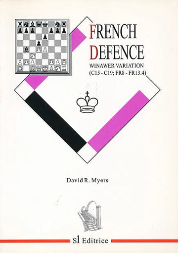 CLEARANCE - The French Defence - Winawer Variation C15-C19 - FR8-FR13.4