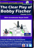 E-DVD The Clear Play of Bobby Fischer - 2 DVDs - Chess Lecture - Volume 152