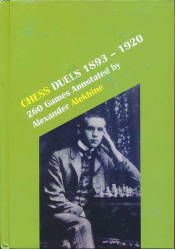 Chess Duels 1893-1920