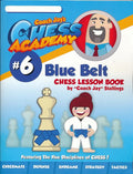Coach Jay's Chess Academy - #6 Blue Belt Lessons