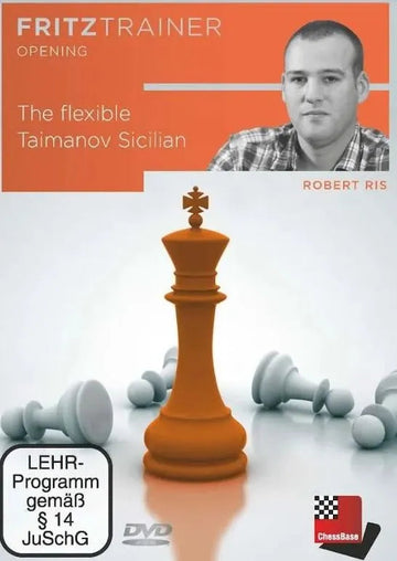 DOWNLOAD - FRITZ TRAINER - The Flexible Taimanov Sicilian - Robert Ris