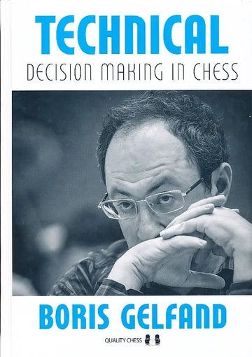 Technical Decision Making in Chess - PAPERBACK