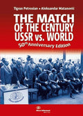 The Match of the Century - USSR vs  the World