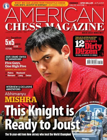 PRE-ORDER - American Chess Magazine - Issue #47