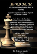 E-DVD FOXY OPENINGS - Volume 169 - The  Modern Albin Counter Gambit - Volume 2 - Aggressive Repertoire for Black against the Queen's Gambit