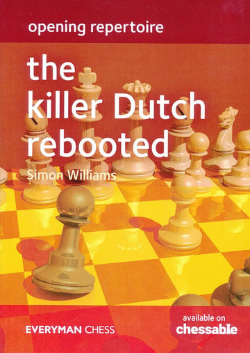 Opening Repertoire - The Killer Dutch Rebooted