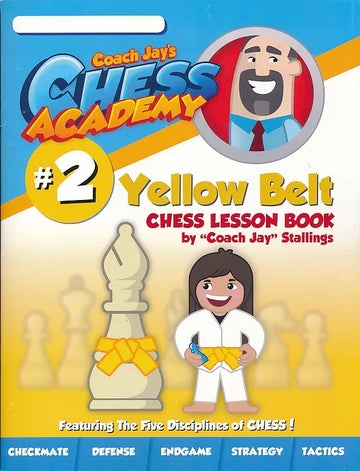 Coach Jay's Chess Academy - #2 Yellow Belt Lessons