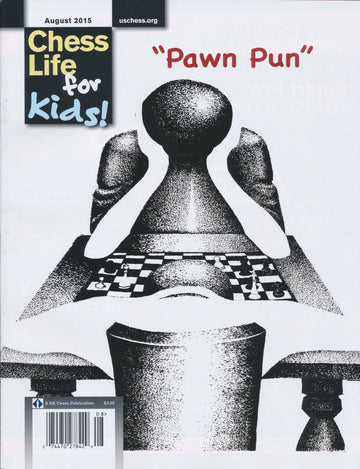 CLEARANCE - Chess Life For Kids Magazine - August 2015 Issue