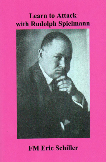 Learn to Attack with Rudolph Spielmann