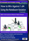 How to Win Against 1.d4 Using the Noteboom Variation - Chess Lecture - Volume 25