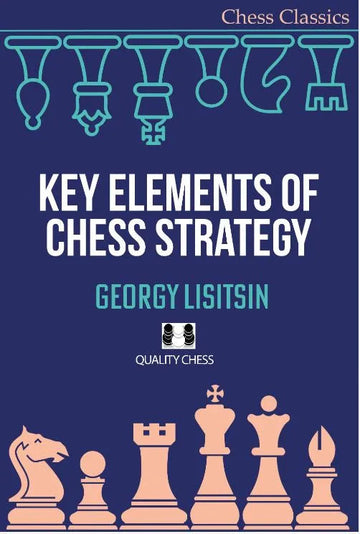 Key Elements of Chess Strategy - PAPERBACK