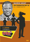 CLEARANCE - WHAT GRANDMASTERS DON'T SEE - Summary and Test - Maurice Ashley - VOLUME 3