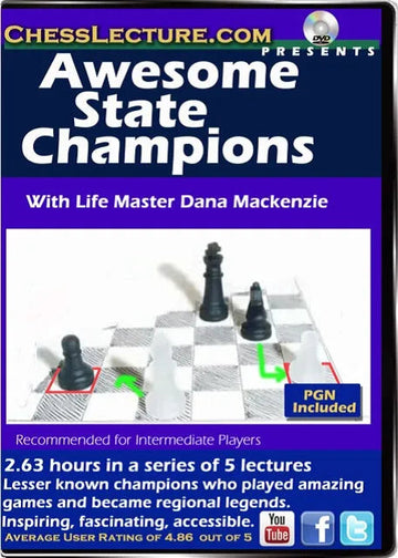 Awesome State Champions - Chess Lecture - Volume 86