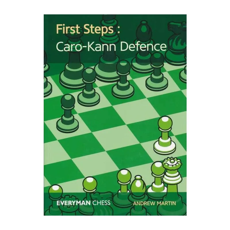 First Steps - Caro-Kann Defence