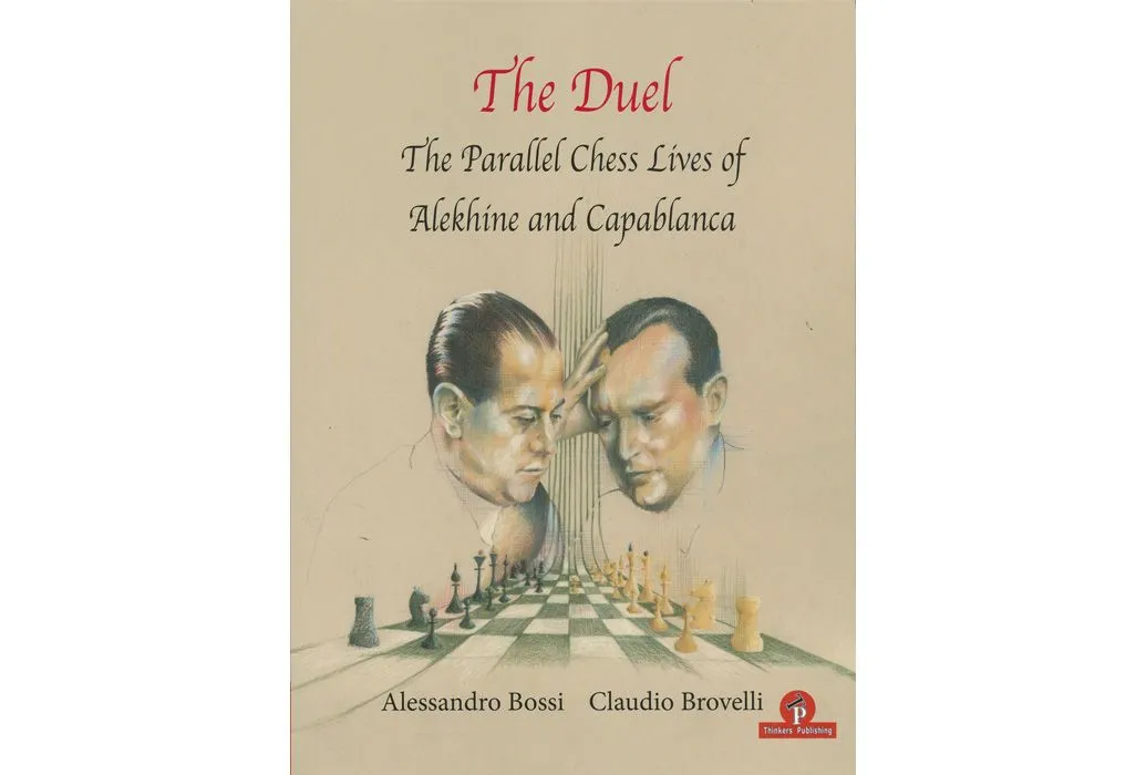 The Parallel Lives of A. Alekhine & J.R. Capablanca