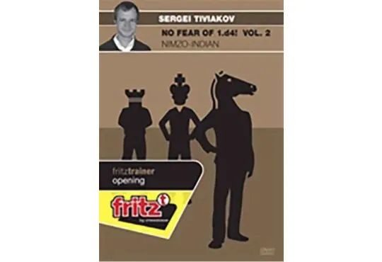 DOWNLOAD - FRITZ TRAINER - No Fear of 1.d4! Vol.2 - Nimzo Indian - Sergei Tiviakov