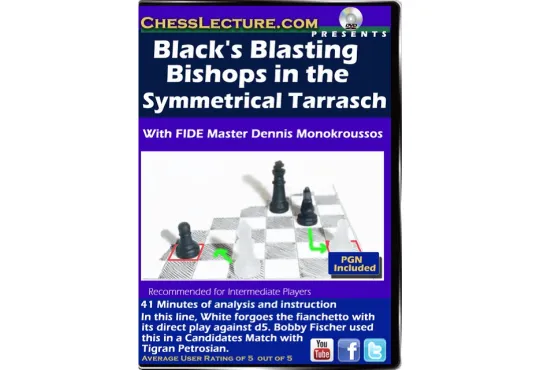 Black's Blasting Bishops in the Symmetrical Tarrasch - Chess Lecture - Volume 126