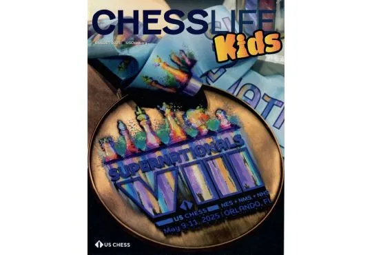 Chess Life for Kids Magazine - August 2025 Issue
