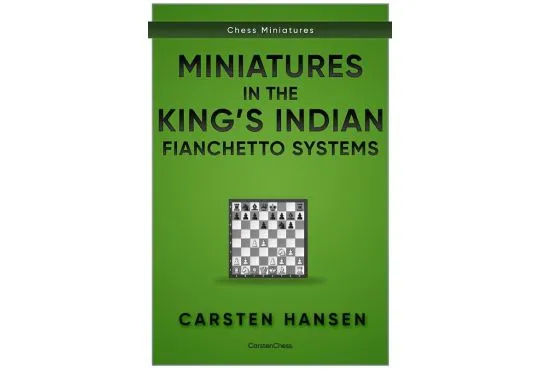 PRE-ORDER - Miniatures in the King's Indian: Fianchetto Systems