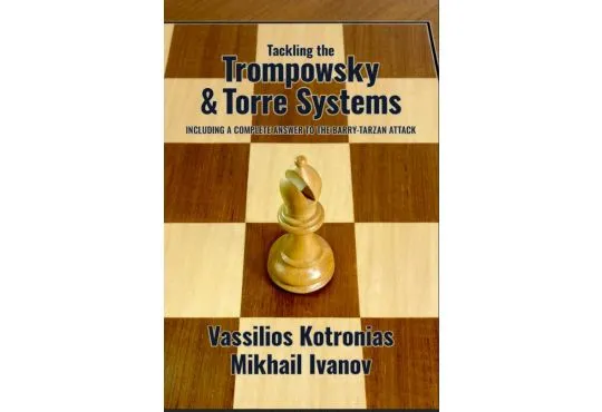 Tackling the Trompowsky & Torre Systems 