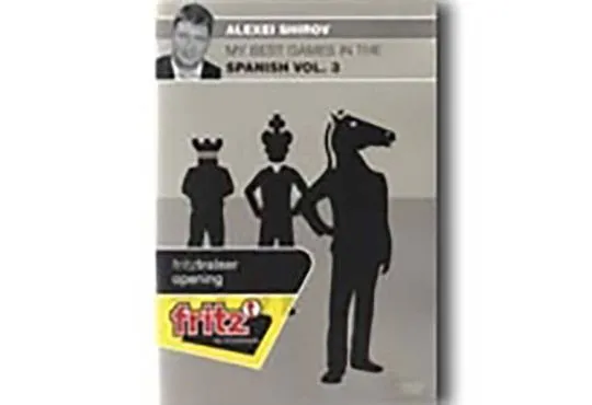 CLEARANCE - My Best Games in the Spanish by Alexei Shirov - VOLUME 3