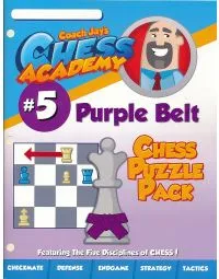 Coach Jay's Chess Academy - #5 Purple Belt Puzzles