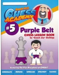 Coach Jay's Chess Academy - #5 Purple Belt Lessons