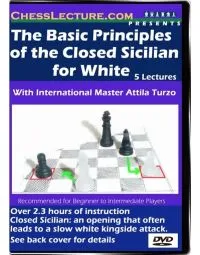 The Basic Principles of the Closed Sicilian for White Front