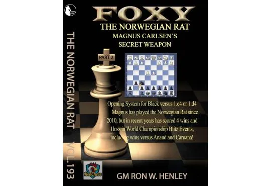 Foxy Openings - The Norwegian Rat - GM Ron Henley - Volume 193