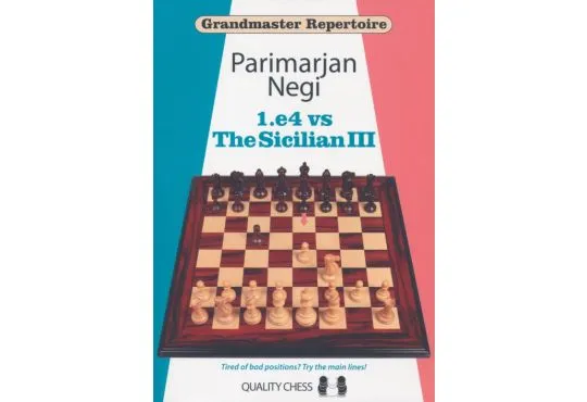 Grandmaster Repertoire - 1. e4 vs. the Sicilian III