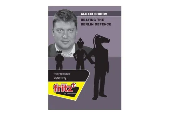 Beating the Berlin Defense - Alexei Shirov