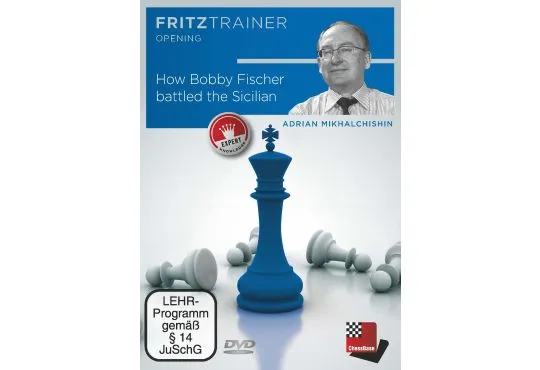 How Bobby Fischer battled the Sicilian - Adrian Mikhalchishin