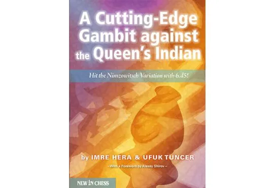CLEARANCE - A Cutting-Edge Gambit against the QueenÃ¢â‚¬â„¢s Indian
