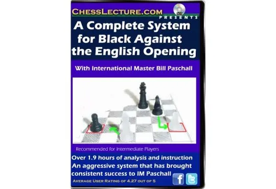 A Complete System for Black Against the English Opening - Chess Lecture - Volume 65
