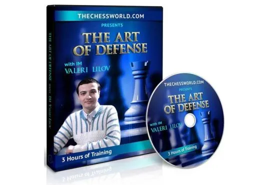 E-DVD The Art of Defense with IM Valeri Lilov