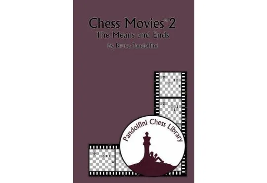 Chess Movies 2 - The Means and Ends