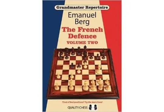 Grandmaster Repertoire - The French Defence - Vol. 2