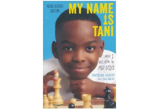 My Name Is Tani . . . and I Believe in Miracles Young Readers Edition