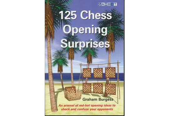 125 Chess Opening Surprises
