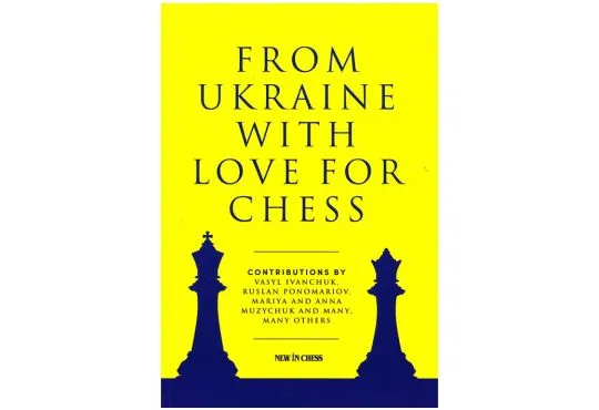 From Ukraine With Love for Chess