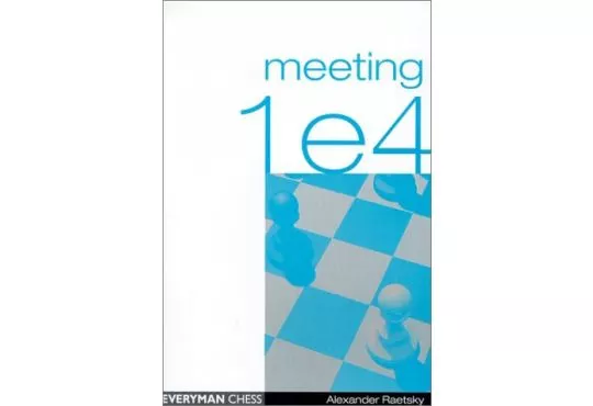 EBOOK - Meeting 1. e4