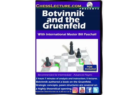 Botvinnik and the Gruenfeld - Chess Lecture - Volume 167