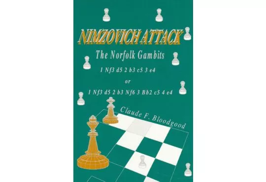 CLEARANCE - Nimzovich Attack: Norfolk Gambits