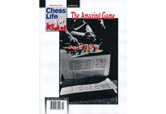 CLEARANCE - Chess Life For Kids Magazine - February 2015 Issue