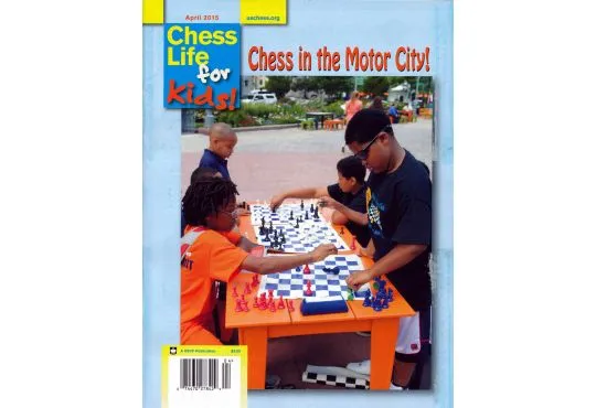 CLEARANCE - Chess Life For Kids Magazine - April 2015 Issue
