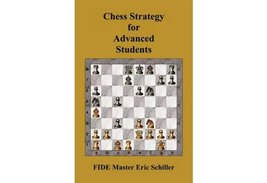 Chess Strategy for Advanced Students