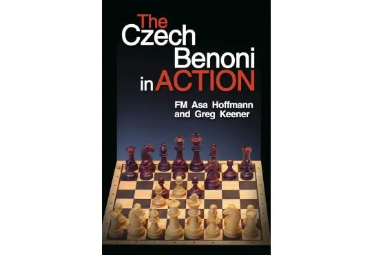 Czech Benoni Defense - Opening Principles - Chess Master