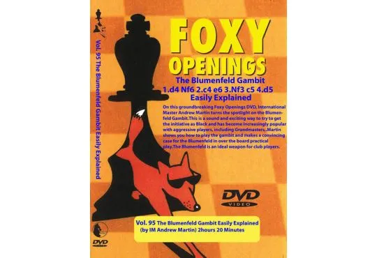 E-DVD FOXY OPENINGS - VOLUME 95 - The Blumenfeld Gambit