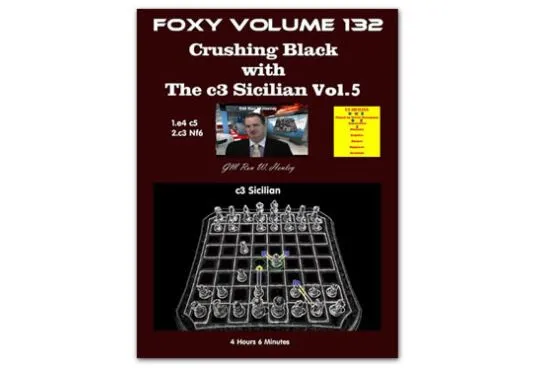 FOXY OPENINGS - VOLUME 132 - Crushing Black with The c3 Sicilian - Part 5